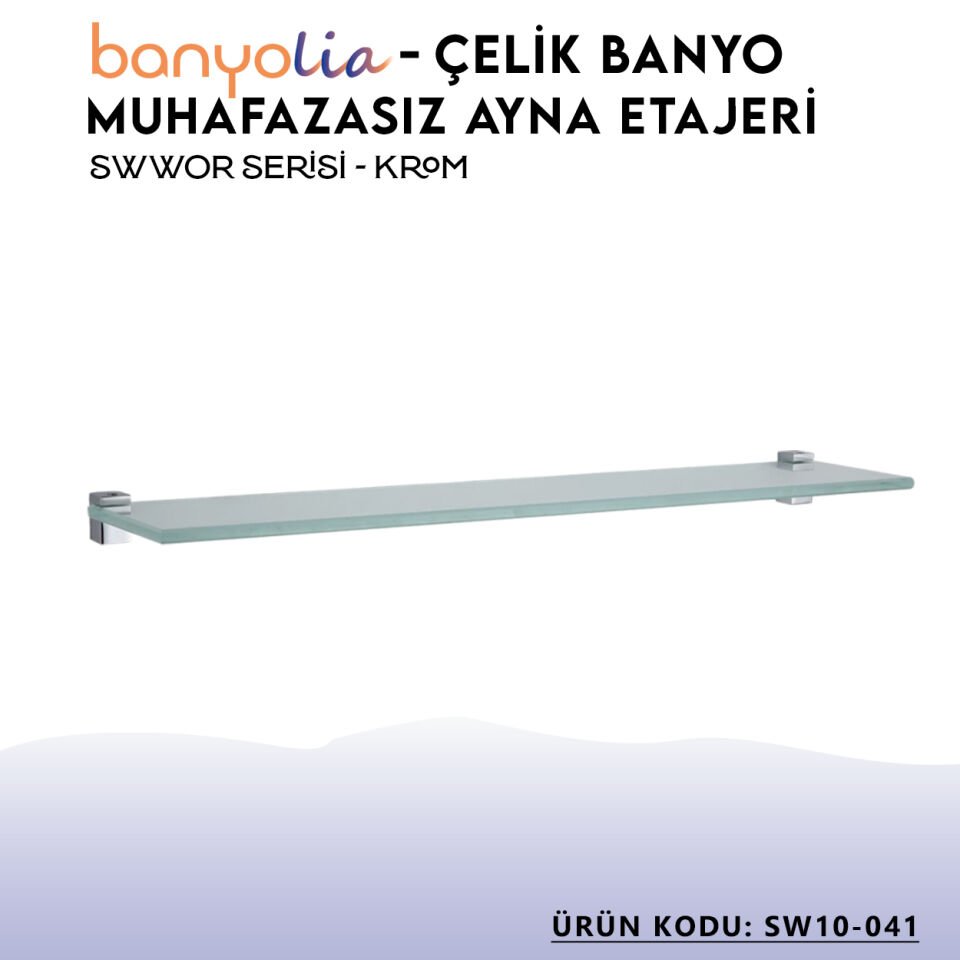 BANYOLİA - Çelik Banyo Swwor Muhafazasız Ayna Etajeri (SW10-041)
