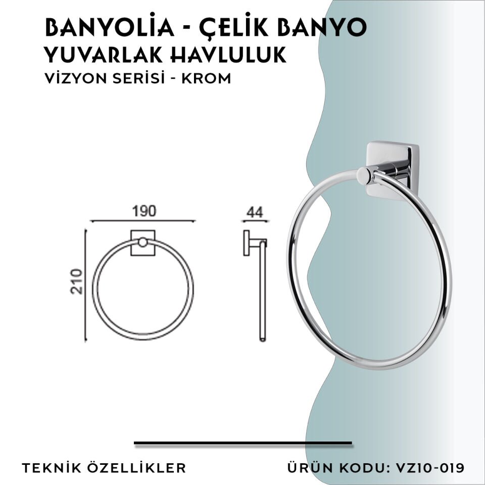 BANYOLİA - CLK Banyo Vizyon Yuvarlak Havluluk (VZ10-019)