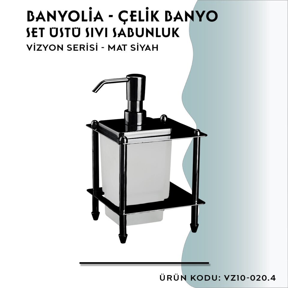 BANYOLİA - CLK Banyo Vizyon Mat Siyah Set Üstü Sıvı Sabunluk (VZ10-020.4)
