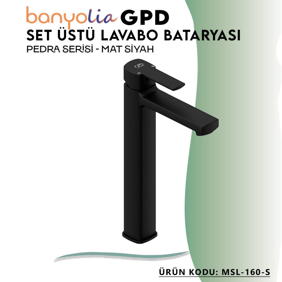 BANYOLİA - GPD S Pedra Set Üstü Lavabo Bataryası  (MSL160-S)