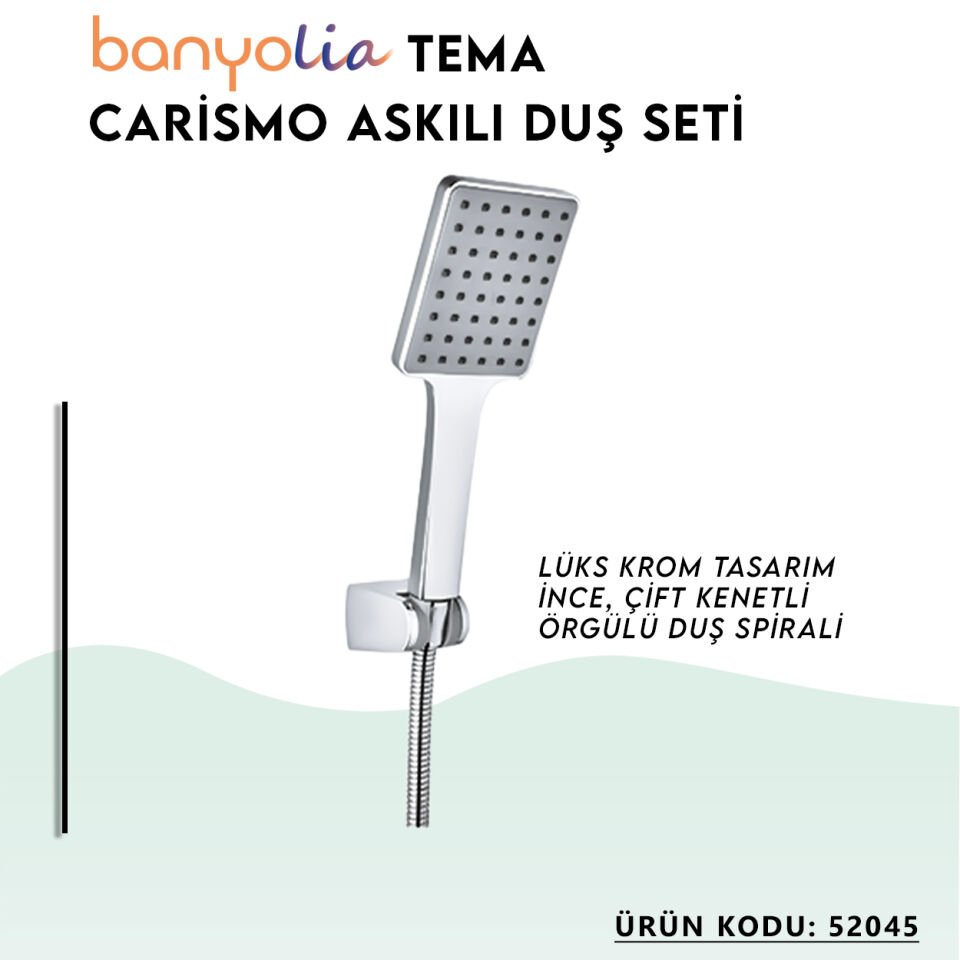 BANYOLİA - TEMA Carismo Askılı Duş Seti (52045)