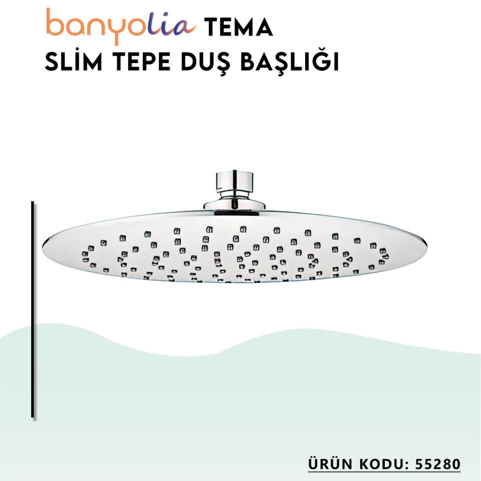 BANYOLİA - TEMA Slim Tepe Duş Başlığı (55280)