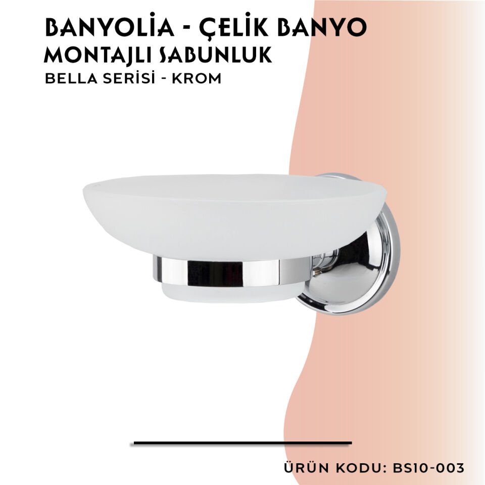 BANYOLİA - Çelik Banyo Bella Sabunluk (BS10-003)