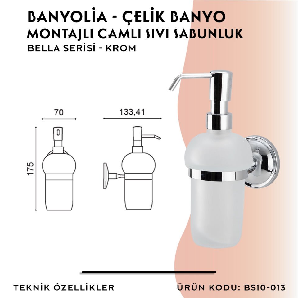BANYOLİA - Çelik Banyo Bella Montajlı Sıvı Sabunluk Camlı (BS10-013)