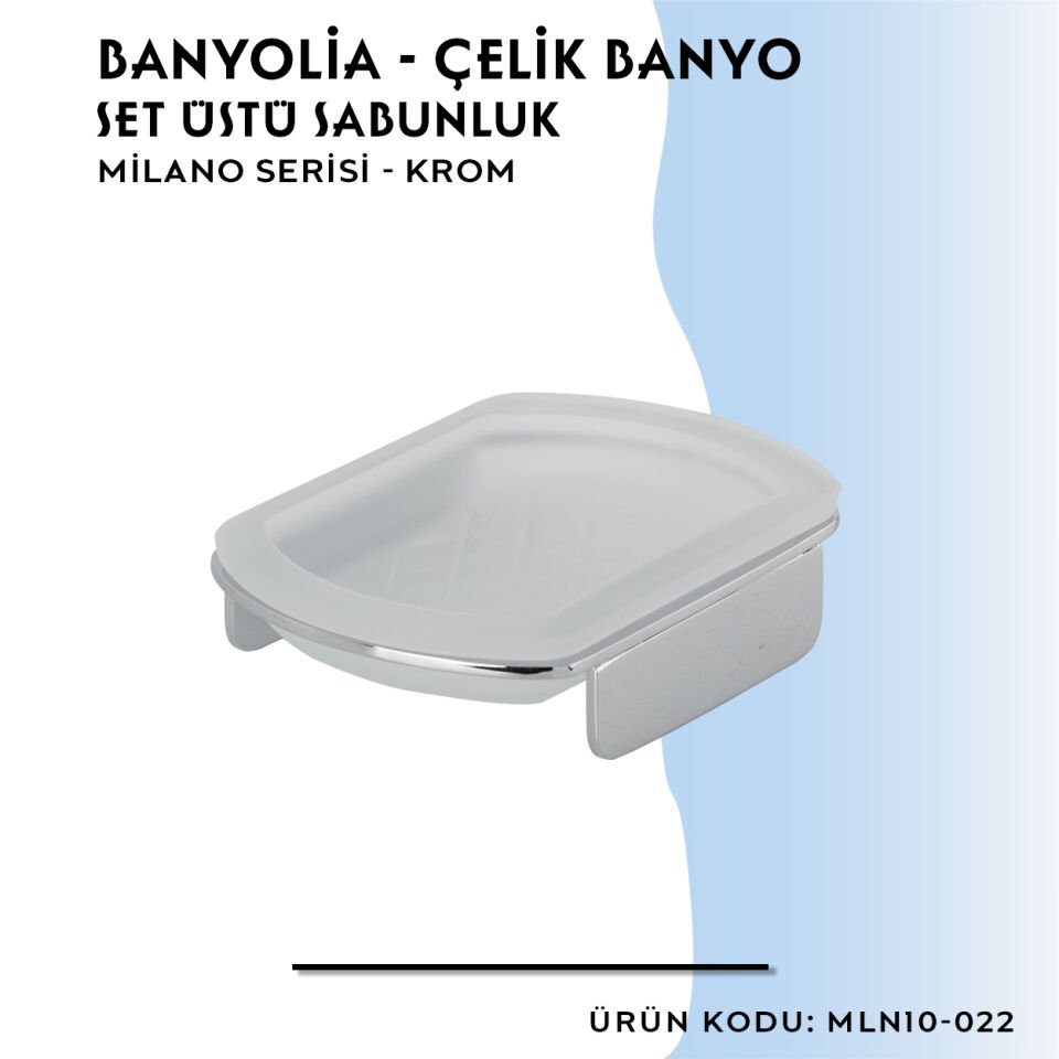 BANYOLİA - Çelik Banyo Milano Set Üstü Sabunluk (MLN10-022)