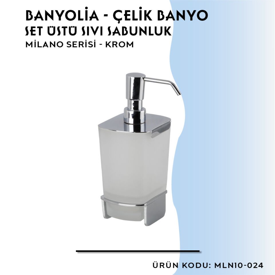 BANYOLİA - Çelik Banyo Milano Set Üstü Sıvı Sabunluk (MLN10-024)